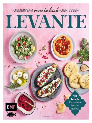 cover image of Levante – Gemeinsam orientalisch genießen